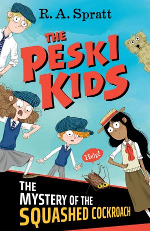 [Peski Kids 01] • The Mystery of the Squashed Cockroach